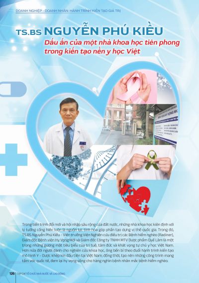 TS.BS Nguyễn Phú Kiều - Dấu ấn của một nhà khoa học tiên phong trong kiến tạo nền y học việt